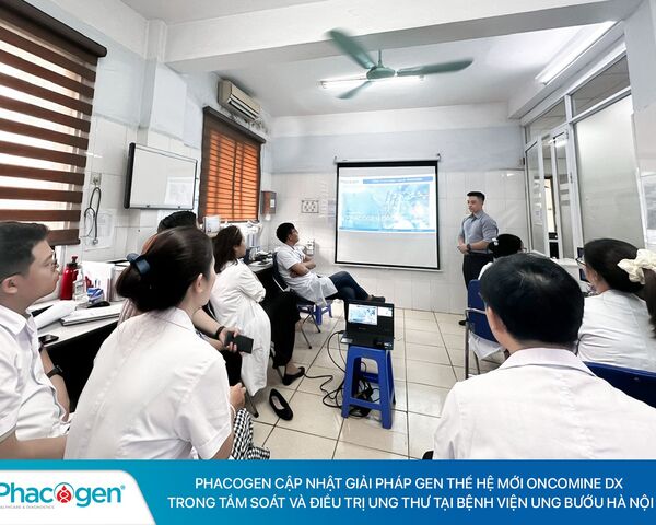 Phacogen cập nhật giải pháp Oncomine Dx hỗ trợ chẩn đoán và cá thể hóa điều trị ung thư tại Bệnh viện Ung Bướu Hà Nội
