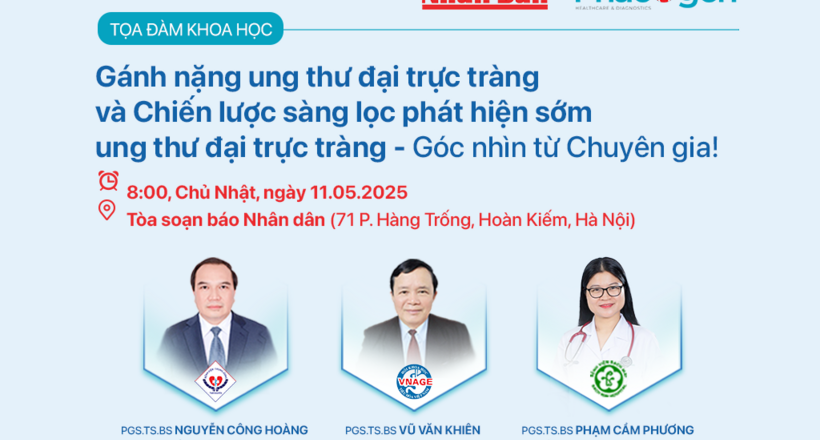 [TỌA ĐÀM KHOA HỌC] Gánh nặng ung thư đại trực tràng và Chiến lược sàng lọc phát hiện sớm ung thư đại trực tràng – Góc nhìn từ Chuyên gia!